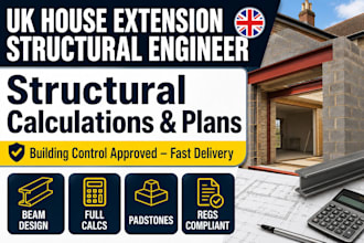 do structural calculations and steel beam design for UK house extensions