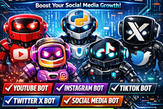 create youtube bot, social media bot, instagram bot, tiktok bot, twitter x bot