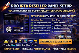 setup reseller panel,trex,strong 8k,lion ott,b1g, dino,mega,python,crystal,extra