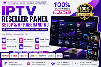 provide reseller panel,b1g,mega ott, strong8k, dream4k, server setup, reseller