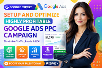 setup and optimize highly profitable google expert ads ppc campaign
