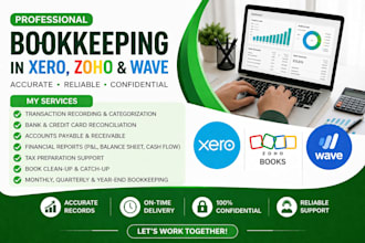 do professional bookkeeping in xero, zoho books, and wave