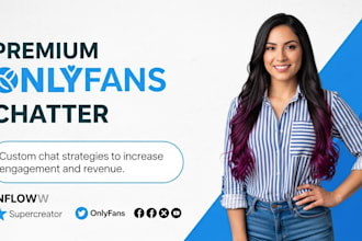 be your chatter for onlyfans and fanvue