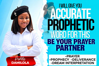 give you prophetic word and be your prayer partner
