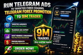 run telegram ads to targeted forex channel telegram forex promotion to 9m trader