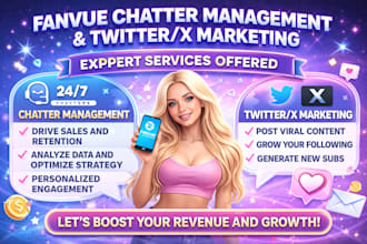 fanvue promotion 10days fanvue chatter management grow subs, onlyfans promotion