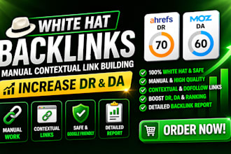 build white hat SEO backlinks increase DR da manual contextual link building