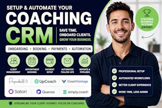 setup coaching CRM for client onboarding scheduling payments and automation