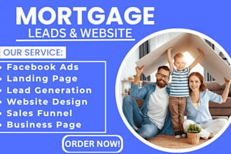 mortgage leads mortgage website mortgage ads lead generation