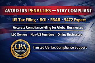prepare, file form 5472 and pro forma 1120 for foreign owned US llc