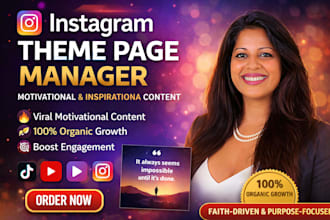 manage instagram theme page and grow it with motivational inspirational content
