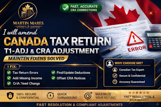 amend your canada t1 t2 tax return, fix cra errors and recover refunds fast