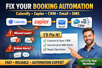 fix calendly, zapier booking, CRM email and sms automation zapier integration