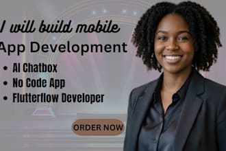 build mobile app development, ai chatbox, no code app, or flutterflow developer