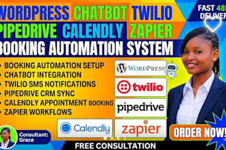 wordpress chatbot twilio pipedrive calendly zapier booking automation system