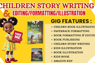 write,  children story book, book editing, format kids book illustration