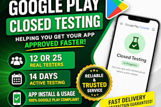 provide google play closed testing testers for 14 days app approval
