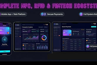 build a complete nfc tap to pay, rfid, fintech app and website