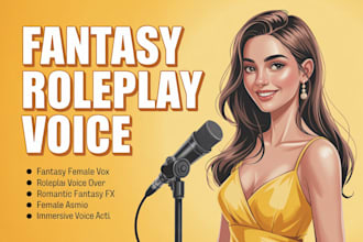 record fantasy female roleplay voice, romantic, asmr, sfw and flirty voice
