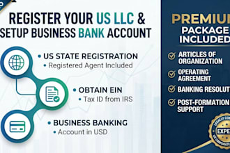 register your US llc, obtain ein, and setup business bank account