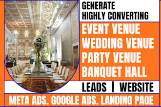 generate event venue, wedding venue, party venue, banquet hall leads and website