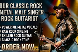be your male metal singer, rock guitarist, classic rock male singer metal rock