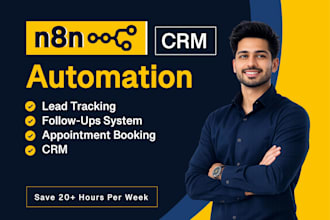 automate CRM, lead management, follow up system appointment booking automation