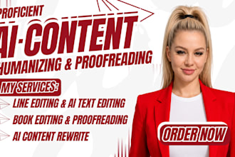 humanize ai content, edit ai text, book edit, proofeading and check plagiarism