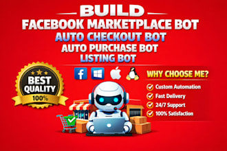 make facebook marketplace bot, auto checkout bot, auto purchase bot, listing bot