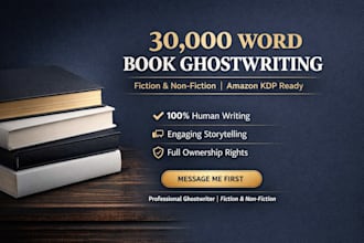 ghostwrite 30k words fiction and non fiction ebook on self help, memoir, romance