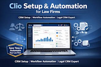 do clio setup, clio automation and CRM setup for law firms
