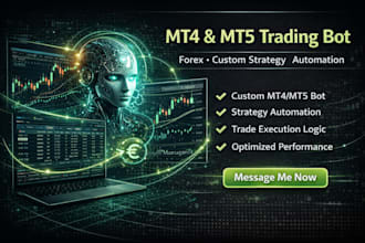 build mt4 bot, mt5 bot, forex bot with custom trading automation strategy