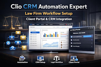 automate clio CRM, set up client portal, and optimize law firm workflows