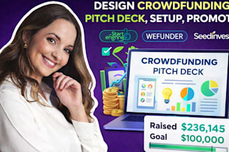 design crowdfunding pitch deck, setup, promote startengine wefunder seedinvest