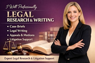 do legal research, case brief legal writing appeals litigation support documents