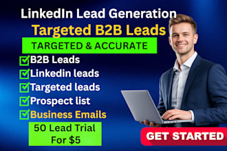 generate linkedin leads and build targeted b2b lead lists