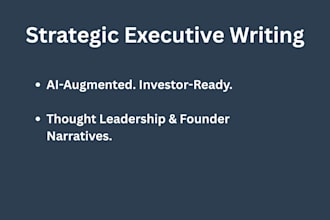 provide strategic executive writing