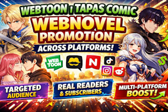do webtoon promotion, taps comic promotion or webnovel across platforms