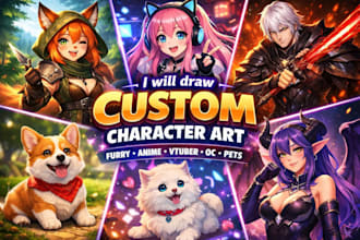 draw custom character art, furry, anime, vtuber, oc and pet illustrations