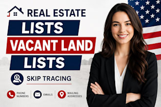 provide vacant land list with skip tracing for real estate
