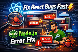 fix react or nodejs bugs quickly