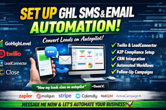 gohighlevel ghl sms email automation setup twilio close crm  leadconnector a2p