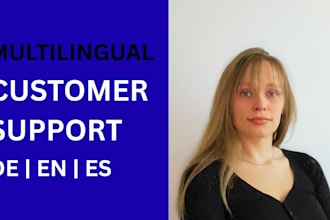 provide multilingual customer support in de, en, es