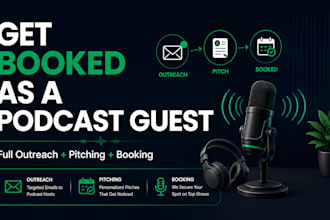 book you as a guest on niche podcasts with full outreach and pitching