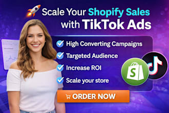 manage tiktok ads for shopify store tiktok ads expert for ecommerce growth ROI