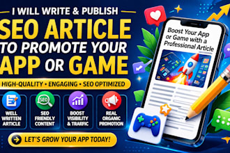 write and publish SEO article to promote your app, game and websit
