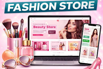 design a shopify fashion store,clothing store, apparel, beauty, skincare website