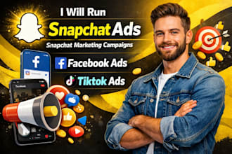 run snapchat ads marketing campaigns facebook ads tiktok ads
