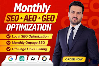 optimize voice search, GEO, aeo, local SEO and off page backlinks monthly