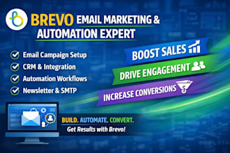 brevo email marketing setup automation campaign design CRM expert